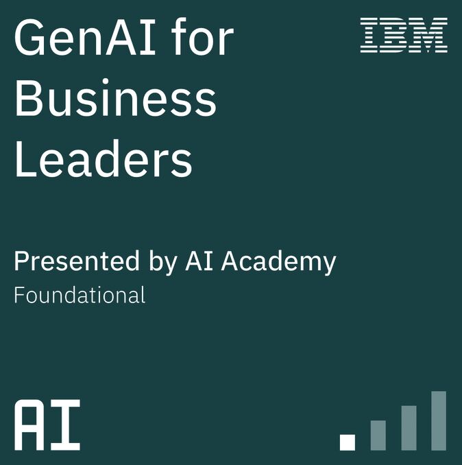 GenAI for Business Leaders — certificate by IBM